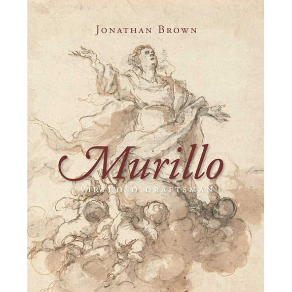 Murillo : Virtuoso Draftsman (Hardcover)