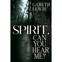 Spirit, Can You Hear Me?, (Paperback)