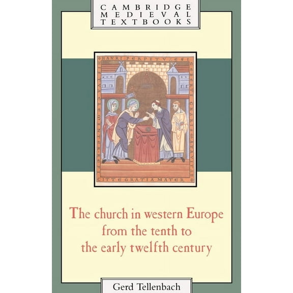 Cambridge Medieval Textbooks The Church in Western Europe from the Tenth to the Early Twelfth Century, (Paperback)