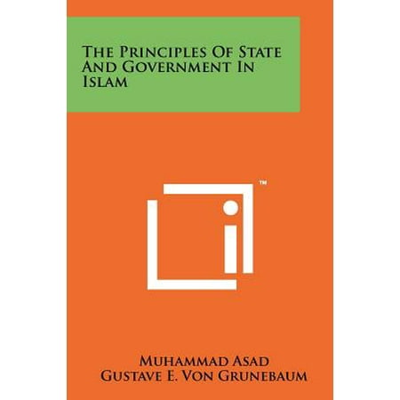 The Principles Of State And Government In Islam Paperback Walmart Com