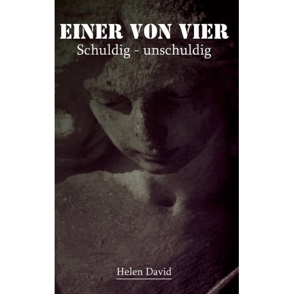 Einer von vier: Schuldig - unschuldig, (Hardcover)
