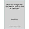 thumbnail image 1 of Pre-Owned Intercultural Competence: Interpersonal Communication Across Cultures (Hardcover) 0321006135 9780321006134, 1 of 1
