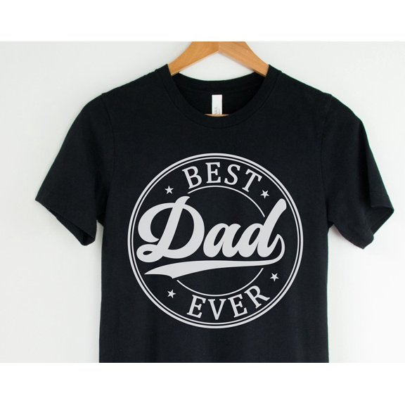 Best Dad Ever Shirt Best Father Tshirt New Dad TShirt Gift For Husband Gift For Dad Father