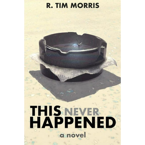 This Never Happened, (Paperback)