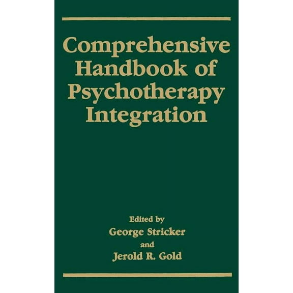 Comprehensive Handbook of Psychotherapy Integration, (Hardcover)