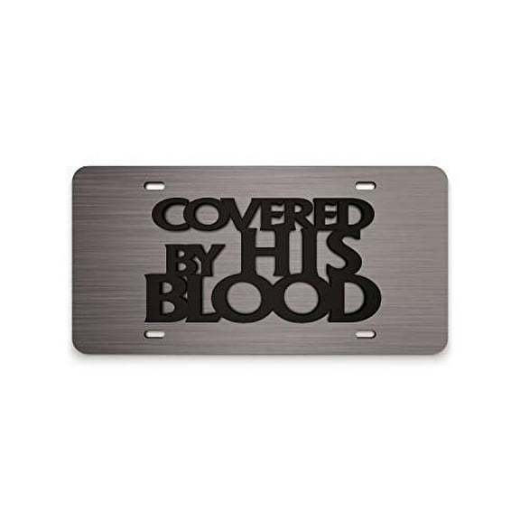 JASS GRAPHIX Covered by His Blood - Black On Brushed License Plate Car Tag - Jesus Religious