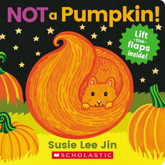 Not a Pumpkin! A Lift-the-Flap Book (Board Book)