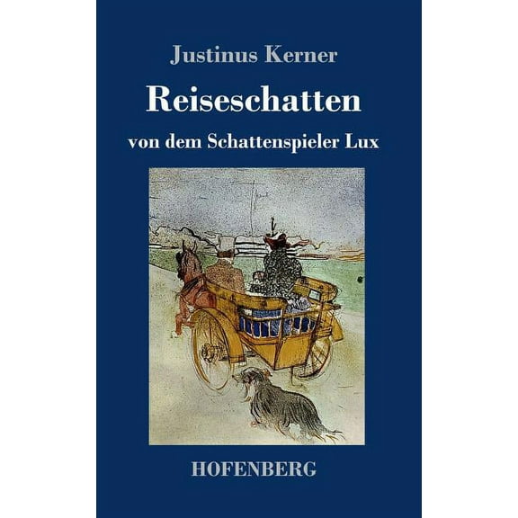 Reiseschatten: von dem Schattenspieler Lux (Hardcover)