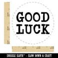 thumbnail image 2 of Good Luck Fun Text Rubber Stamp for Scrapbooking Crafting Stamping - Small 3/4 Inch, 2 of 7