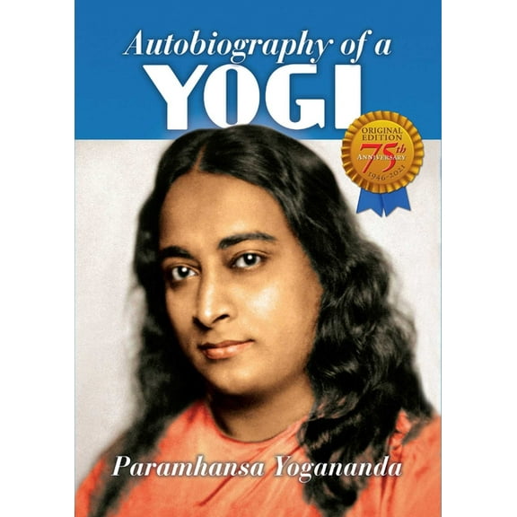 Autobiography of a Yogi: 1946-2021, (Paperback)