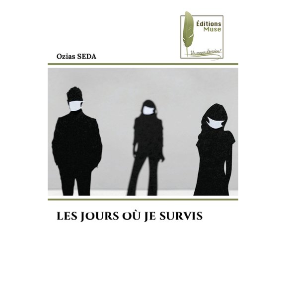 Les Jours Où Je Survis, (Paperback)