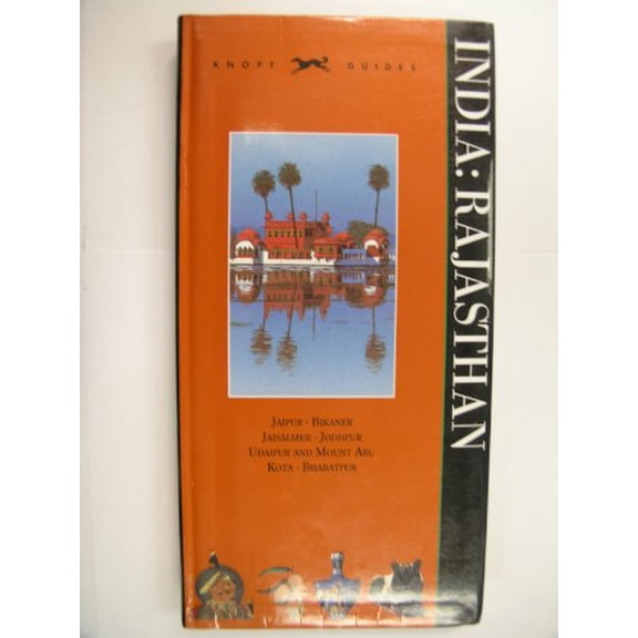 Pre-Owned Knopf Guide: India, Rajasthan (Knopf Guides) (Paperback) 0679765913 9780679765912