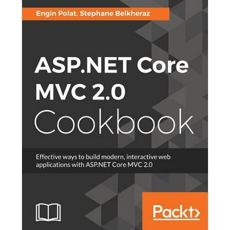 ASP.Net MVC Core 2.0 Cookbook (Best Way To Learn Asp Net)