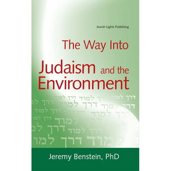 Way Into... (Paperback): The Way Into Judaism and the Environment (Paperback)
