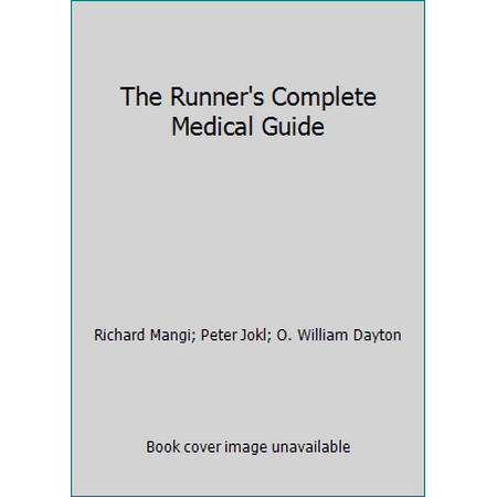 The Runner's Complete Medical Guide, Used [Hardcover]