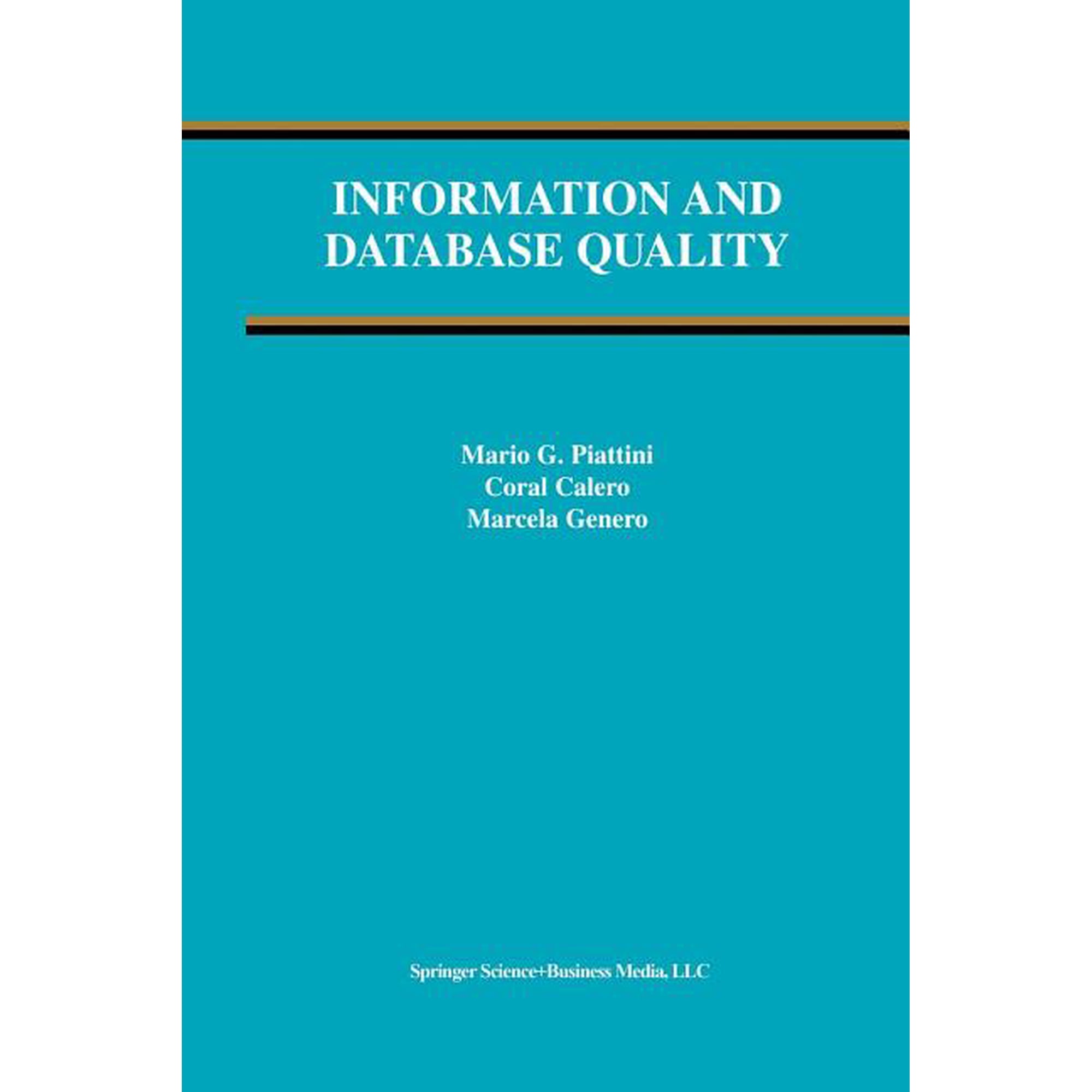 Advances in Database Systems Information and Database Quality Book 25 (Paperback)