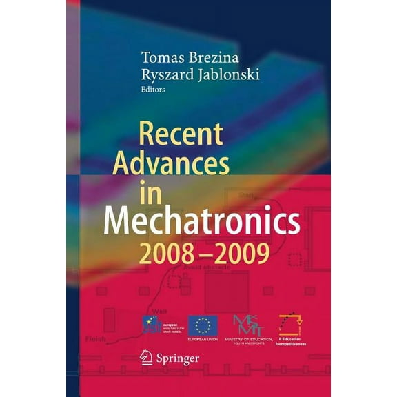 Recent Advances in Mechatronics: 2008 - 2009, (Paperback)