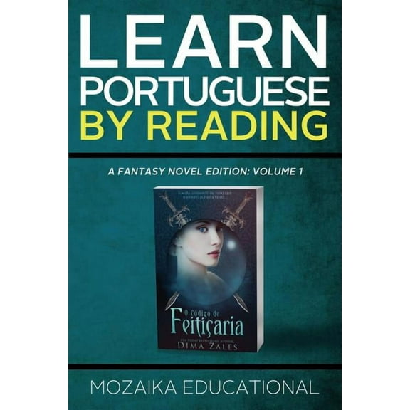 Learn Portuguese: By Reading Fantasy, (Paperback)