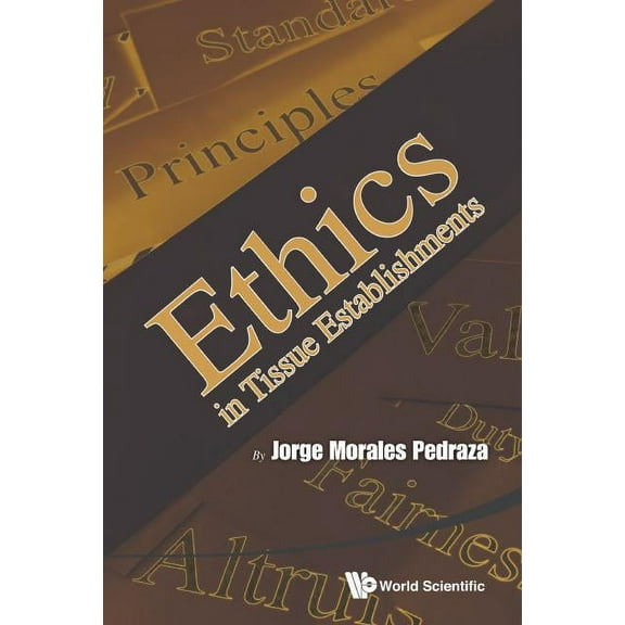 Ethics in Tissue Establishments, (Hardcover)
