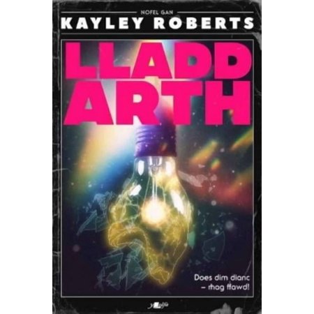 Kayley Roberts Lladd Arth (Paperback)