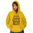 thumbnail image 3 of Eating Tacos or Thinking About Them Hoodie Sweatshirt Women Men Brisco Brands 2X, 3 of 6