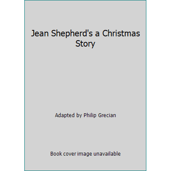 Pre-Owned Jean Shepherd's a Christmas Story (Paperback) 1583420312 9781583420317