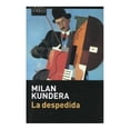 thumbnail image 1 of La Despedida Tusquets Editores Milan Kundera, 1 of 2