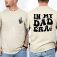 thumbnail image 2 of In My Dad Era Funny Dad Shirt – Double-Sided Graphic Tee, Cool Father’s Day Gift, Daddy Era T-Shirt, 2 of 7