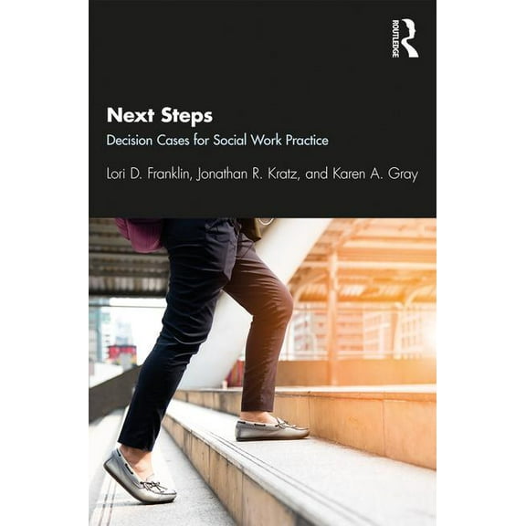Next Steps: Decision Cases for Social Work Practice, (Paperback)