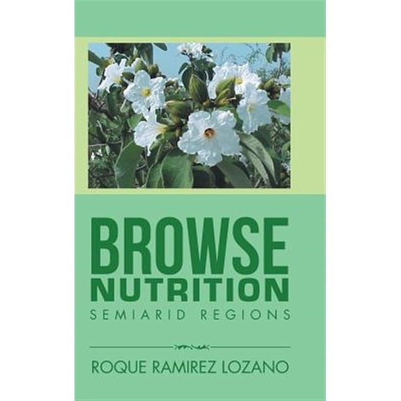 Pre-Owned Browse Nutrition: Semiarid Regions (Hardcover)