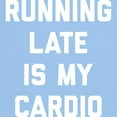 thumbnail image 3 of CafePress - Running Late Is My Cardio Men's Value T Shirt - Men's Classic Graphic T-Shirt, 3 of 4