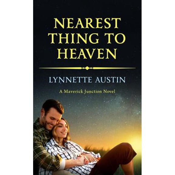 Pre-Owned Maverick Junction: Nearest Thing to Heaven (Paperback)