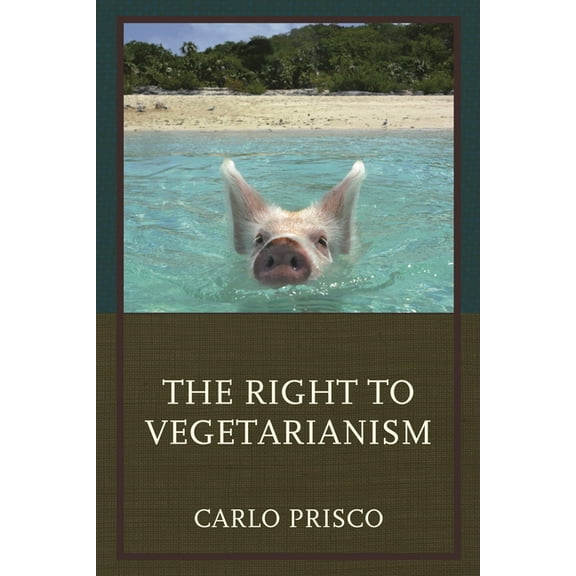 Right to Vegetarianism, (Paperback)