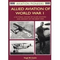 thumbnail image 1 of Pre-Owned Allied Aviation of World War I (Paperback) 1841762261 9781841762265, 1 of 1