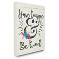 thumbnail image 2 of The Stupell Home Decor Collection Have Courage And Be Kind Floral Wall Art, 2 of 5