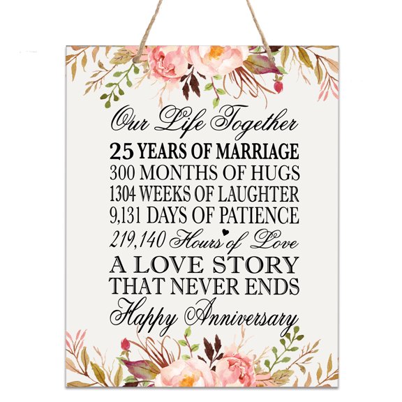 LifeSong Milestones 12x15 Floral 25 Anniversary Plaque Rope Sign 25 Year of Marriage (White)