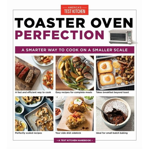 TOASTER OVEN PERFECTION: A SMARTER WAY TO COOK ON