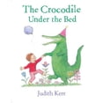 thumbnail image 1 of Pre-Owned The Crocodile Under the Bed, (Hardcover), 1 of 1