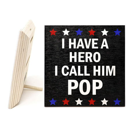 JennyGems Pop Gifts Series - I Have A Hero I Call Him Pop - Best Grandpa Quotes - Real Wood Stand up Sign (Best Gift For Him On First Date)