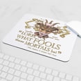 thumbnail image 5 of CafePress - Shakespeare Fools Quote Mousepad - Non-slip Rubber Mousepad, Gaming Mouse Pad, 5 of 6