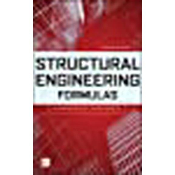 Structural Engineering Formulas (Hardcover)