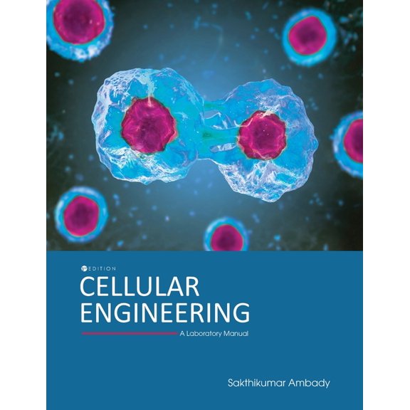 Cellular Engineering: A Laboratory Manual, (Paperback)