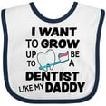 thumbnail image 3 of Inktastic I Want to Grow Up to Be a Dentist Like My Daddy Boys or Girls Baby Bib, 3 of 4