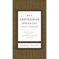 thumbnail image 1 of As a Gentleman Would Say, 1 of 3