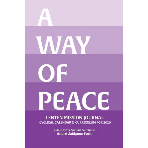 A Way of Peace Lenten Mission Journal