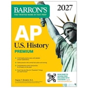 Barron's AP Prep AP U.S. History Premium, 2027: 5 Practice Tests + Comprehensive Review + Online Practice, (Paperback)