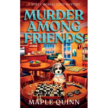 A Molly McBeal Cozy Mystery Murder Among Friends: A Completely Gripping Seaside Town Cozy Mystery (Paperback)