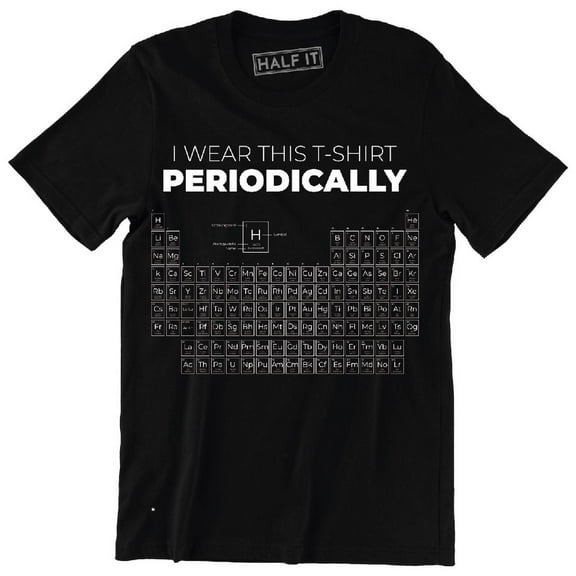 I Wear This Periodically Funny Periodic Table Men's T-Shirt