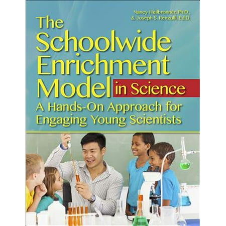 Schoolwide Enrichment Model in Science, The (Best Science Working Models)