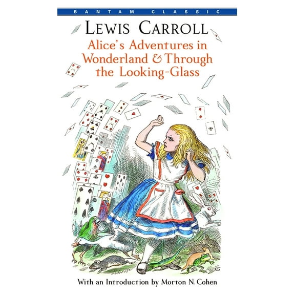 Bantam Classics Alice's Adventures in Wonderland and Through the Looking-Glass, (Paperback)